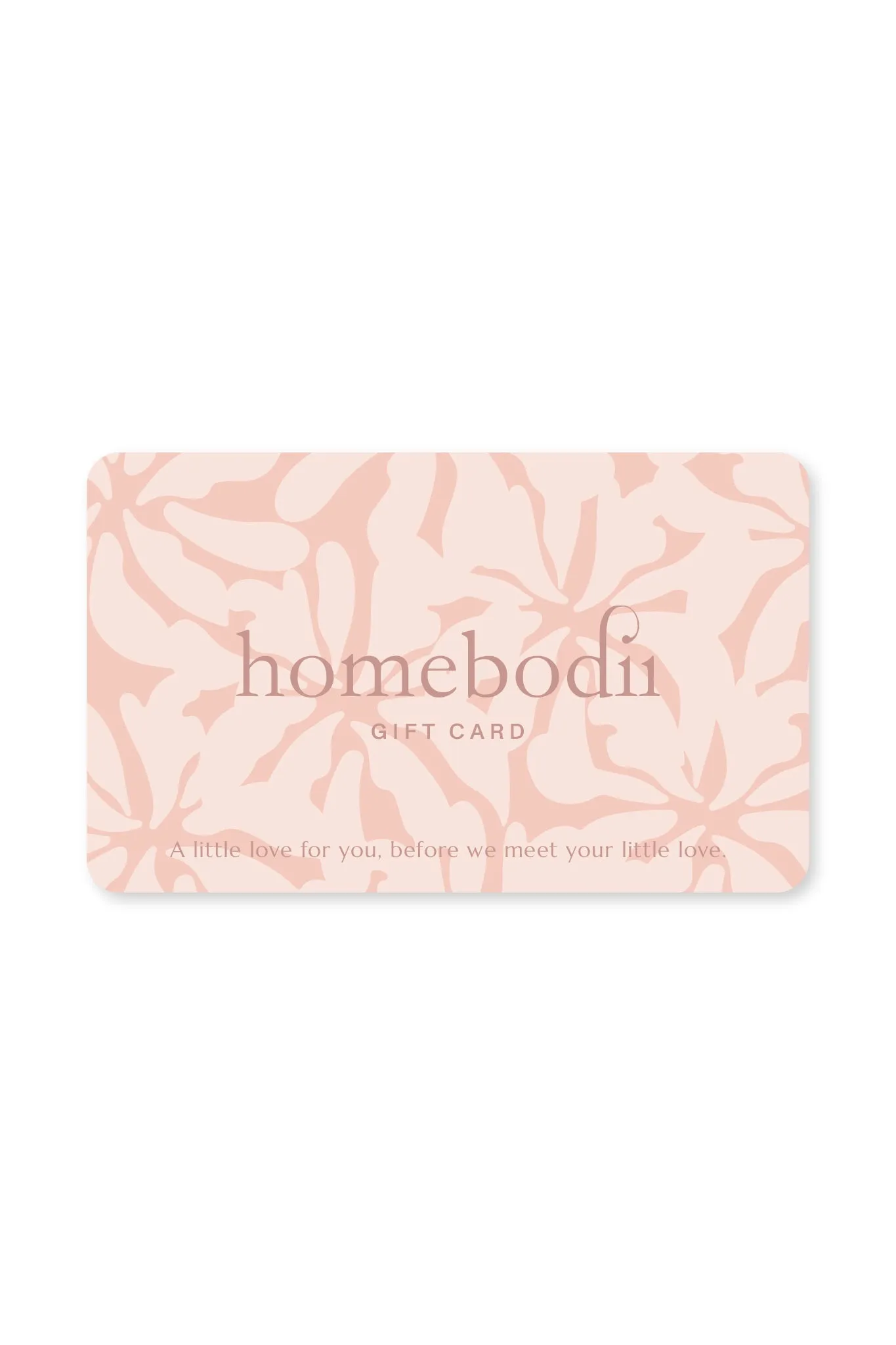 Homebodii Digital Gift Voucher